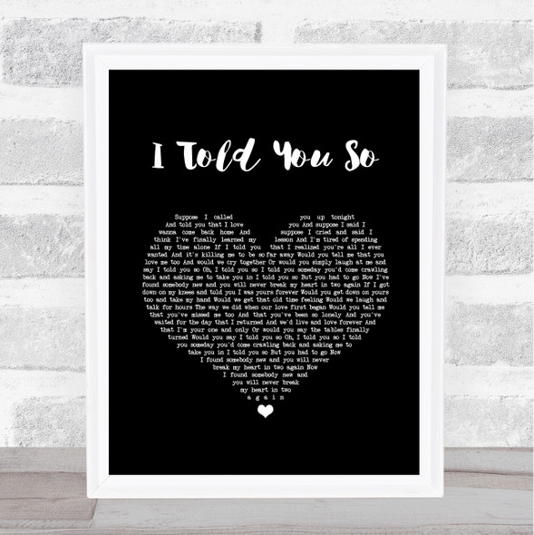 Carrie Underwood I Told You So Black Heart Song Lyric Quote Music Framed Print