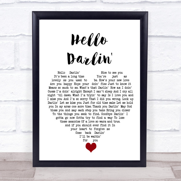 Daniel O'Donnell Hello Darlin' White Heart Song Lyric Quote Music Framed Print