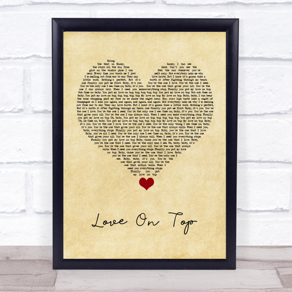 Beyonce Knowles Love On Top Vintage Heart Song Lyric Quote Music Framed Print