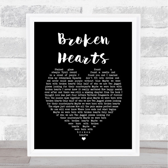 Chevel Shepherd Broken Hearts Black Heart Song Lyric Quote Music Framed Print