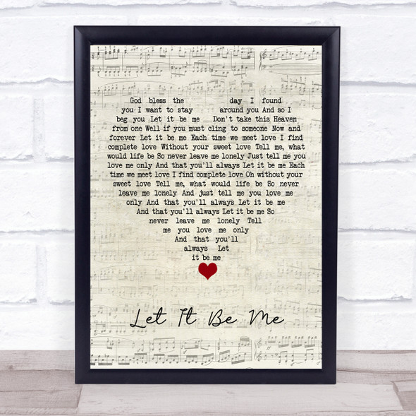 Elvis Presley Let It Be Me Script Heart Song Lyric Quote Music Framed Print