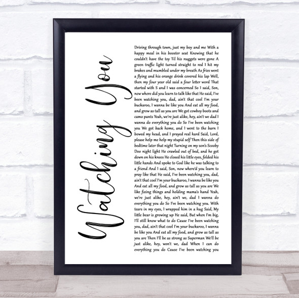 Rodney Atkins Watching You White Script Song Lyric Quote Music Framed Print
