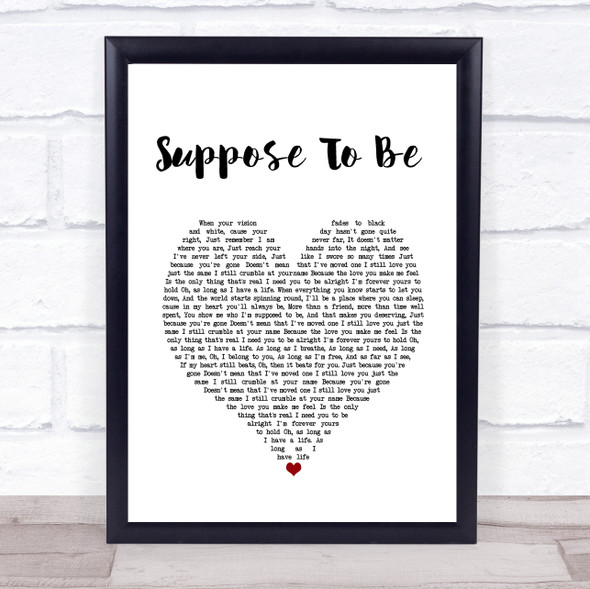 Brett Young Suppose To Be White Heart Song Lyric Quote Music Framed Print