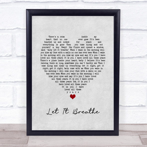 Water Liars Let It Breathe Grey Heart Song Lyric Quote Music Framed Print