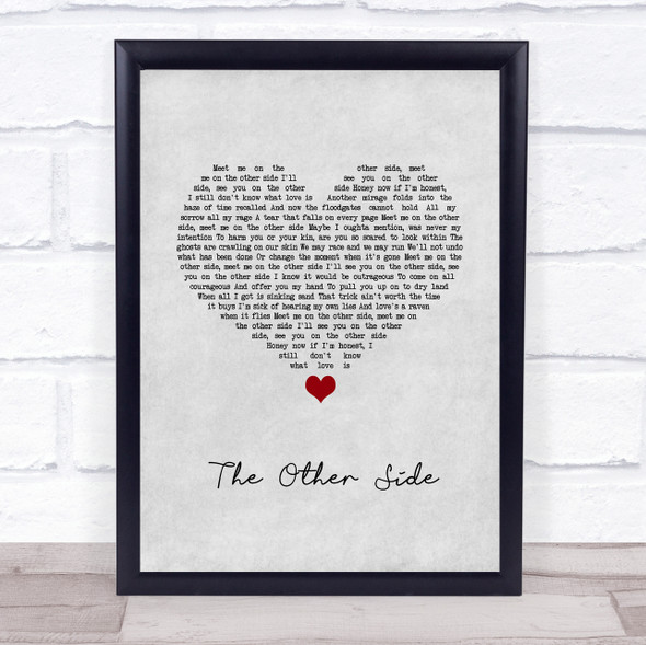 David Gray The Other Side Grey Heart Song Lyric Quote Music Framed Print