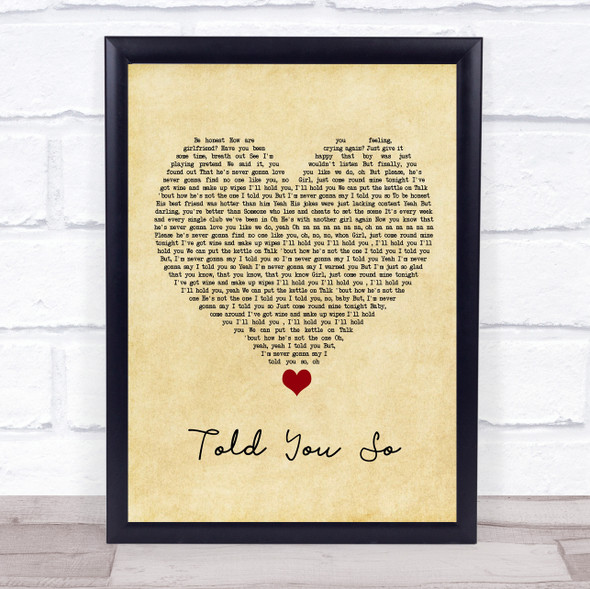 Little Mix Told You So Vintage Heart Song Lyric Quote Music Framed Print