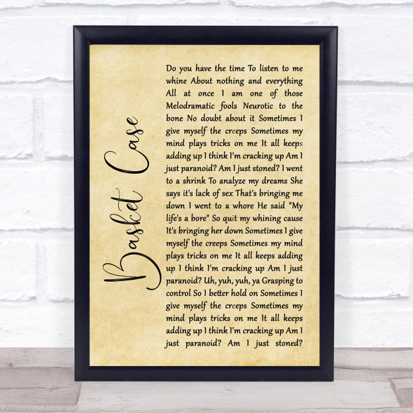 Green Day Basket Case Rustic Script Song Lyric Quote Music Framed Print