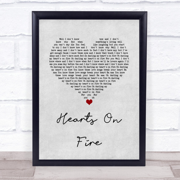 Passenger Hearts On Fire Grey Heart Song Lyric Quote Music Framed Print