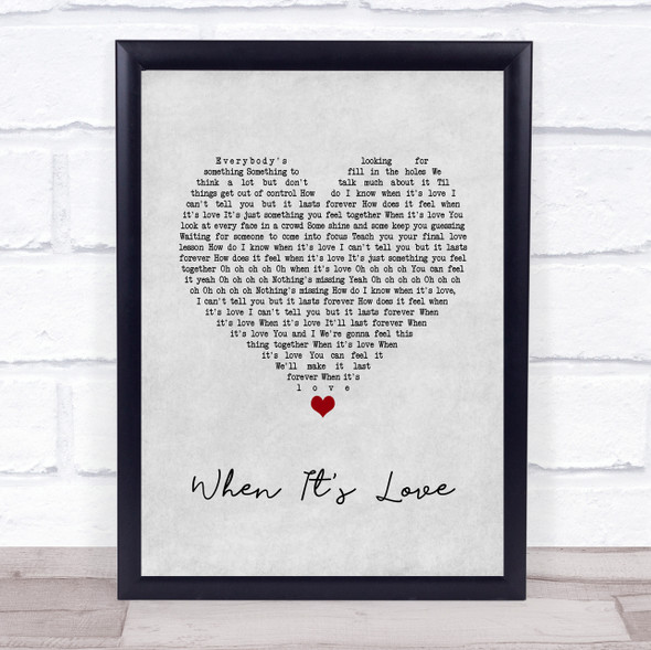 Van Halen When It's Love Grey Heart Song Lyric Quote Music Framed Print
