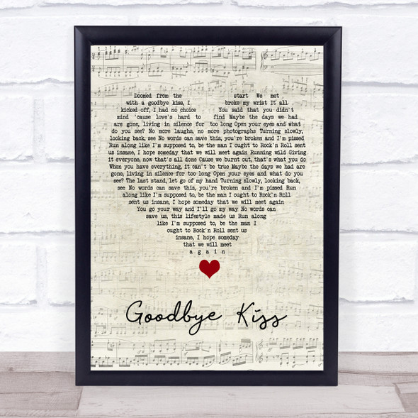 Kasabian Goodbye Kiss Script Heart Song Lyric Quote Music Framed Print