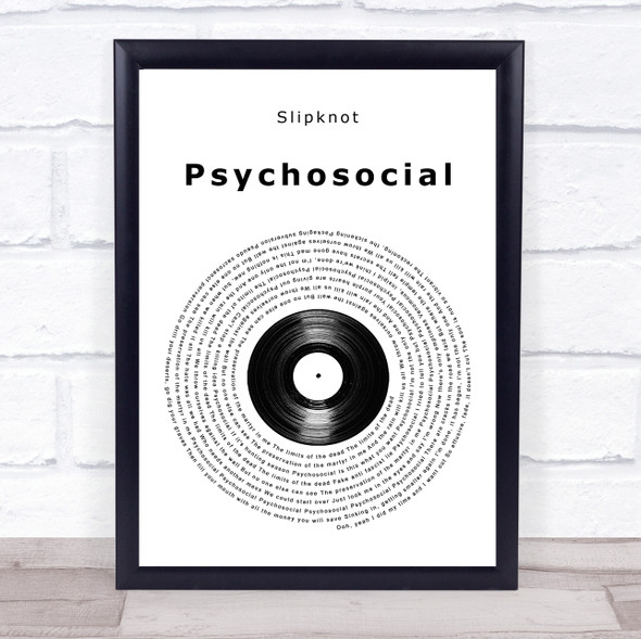 Slipknot Psychosocial Vinyl Record Song Lyric Quote Music Framed Print