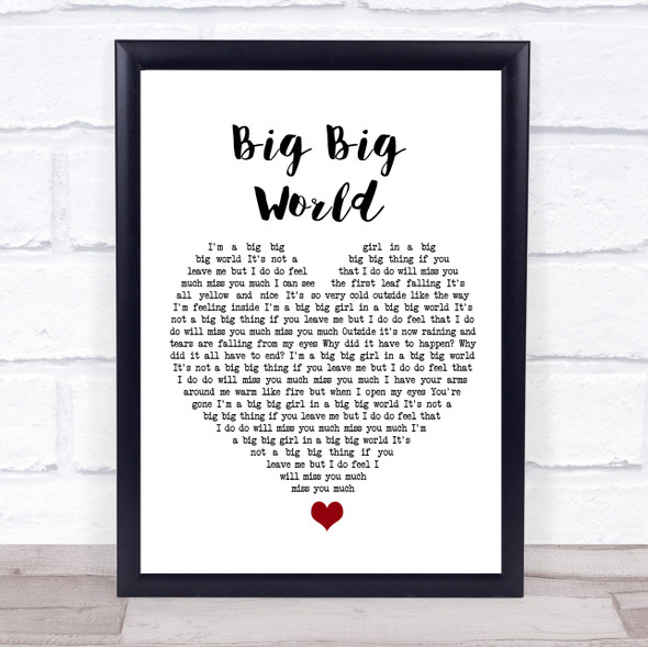 Emilia Big Big World White Heart Song Lyric Quote Music Framed Print