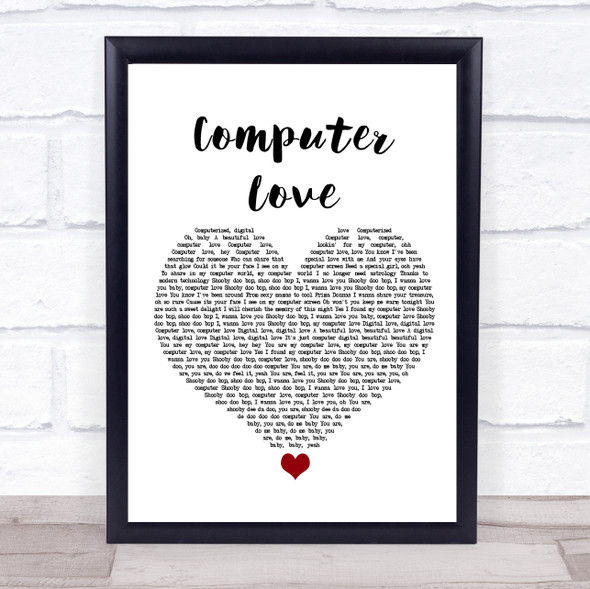 Zapp Computer Love White Heart Song Lyric Quote Music Framed Print