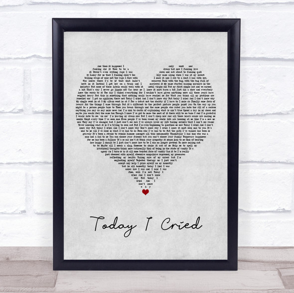 Professor Green Today I Cried Grey Heart Song Lyric Quote Music Framed Print