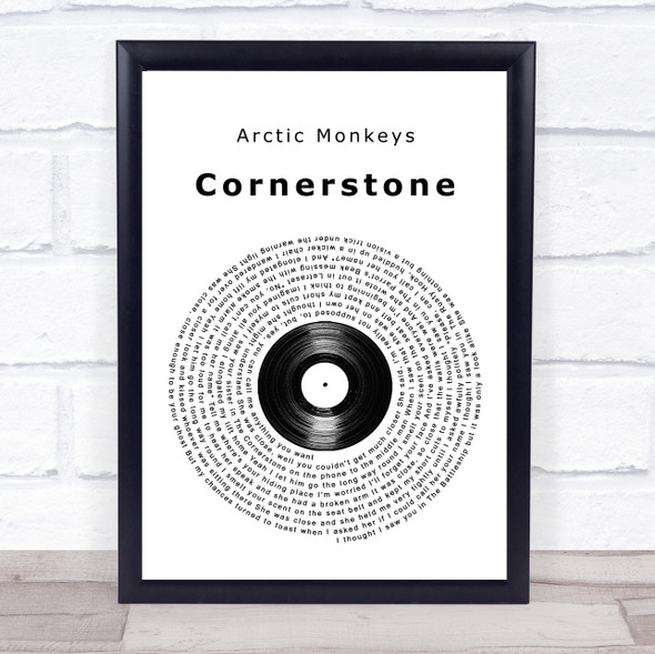 Arctic Monkeys Cornerstone Vinyl Record Song Lyric Quote Music Framed Print