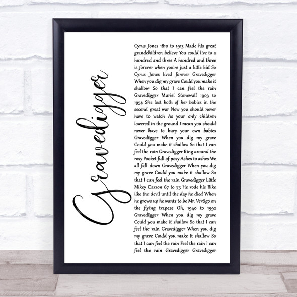 Dave Matthews Gravedigger White Script Song Lyric Quote Music Framed Print