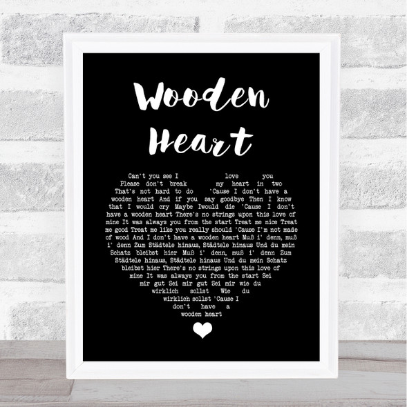 Elvis Presley Wooden Heart Black Heart Song Lyric Quote Music Framed Print