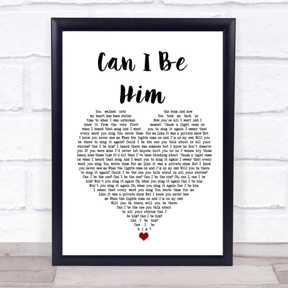 James Arthur Can I Be Him White Heart Song Lyric Quote Music Framed Print