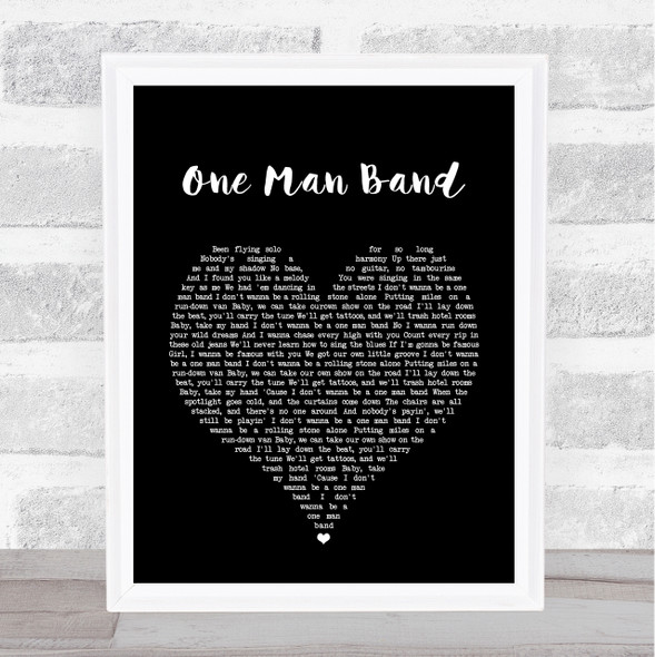 Old Dominion One Man Band Black Heart Song Lyric Quote Music Framed Print