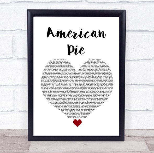 Don McLean American Pie White Heart Song Lyric Quote Music Framed Print