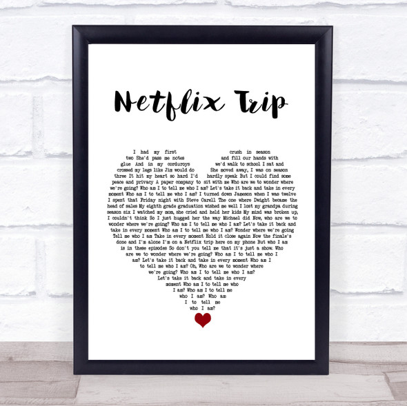 AJR Netflix Trip White Heart Song Lyric Quote Music Framed Print