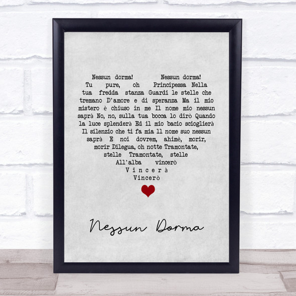 Luciano Pavarotti Nessun Dorma Grey Heart Song Lyric Quote Music Framed Print