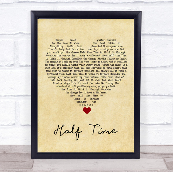 Amy Winehouse Half Time Vintage Heart Song Lyric Quote Music Framed Print