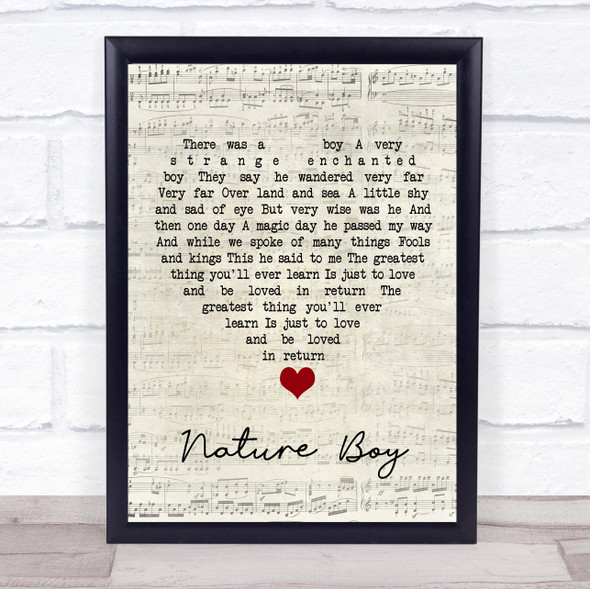 Nat King Cole Nature Boy Script Heart Song Lyric Quote Music Framed Print