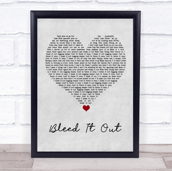 Linkin Park Bleed It Out Grey Heart Song Lyric Quote Music Framed Print