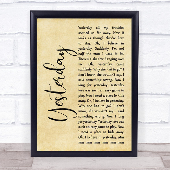 The Beatles Yesterday Rustic Script Song Lyric Quote Music Framed Print