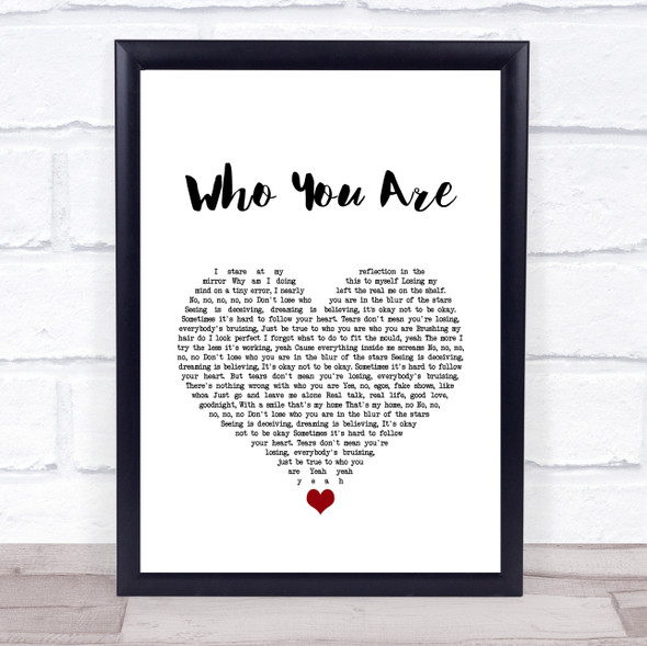 Jessie J Who You Are White Heart Song Lyric Quote Music Framed Print