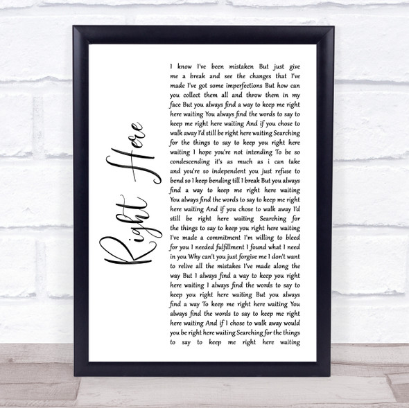 Staind Right Here White Script Song Lyric Quote Music Framed Print