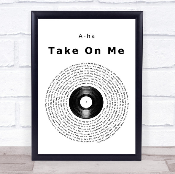 A-ha Take On Me Vinyl Record Song Lyric Quote Music Framed Print