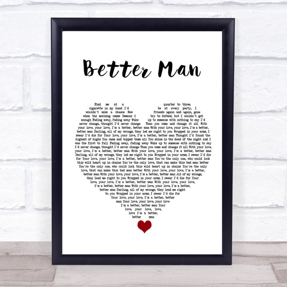 5 Seconds Of Summer Better Man White Heart Song Lyric Quote Music Framed Print