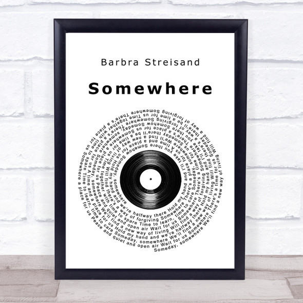 Barbra Streisand Somewhere Vinyl Record Song Lyric Quote Music Framed Print