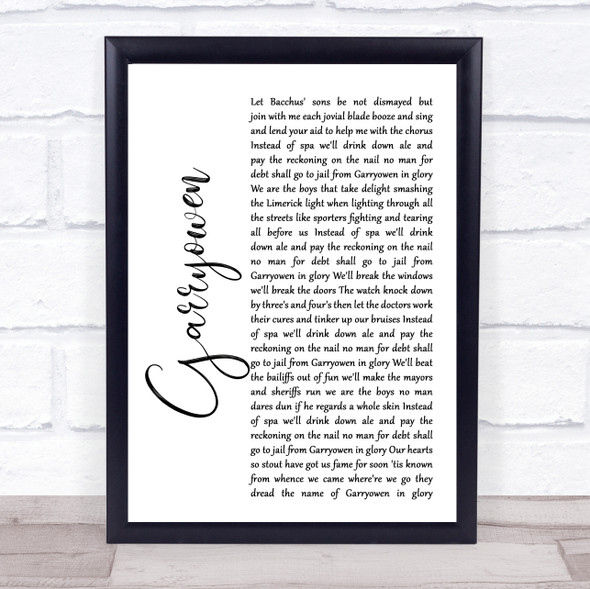 Irish Folk Song Garryowen White Script Song Lyric Quote Music Framed Print