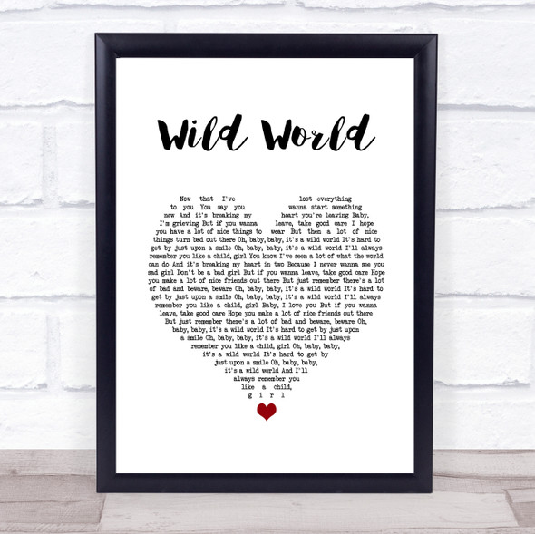 Cat Stevens Wild World White Heart Song Lyric Quote Music Framed Print