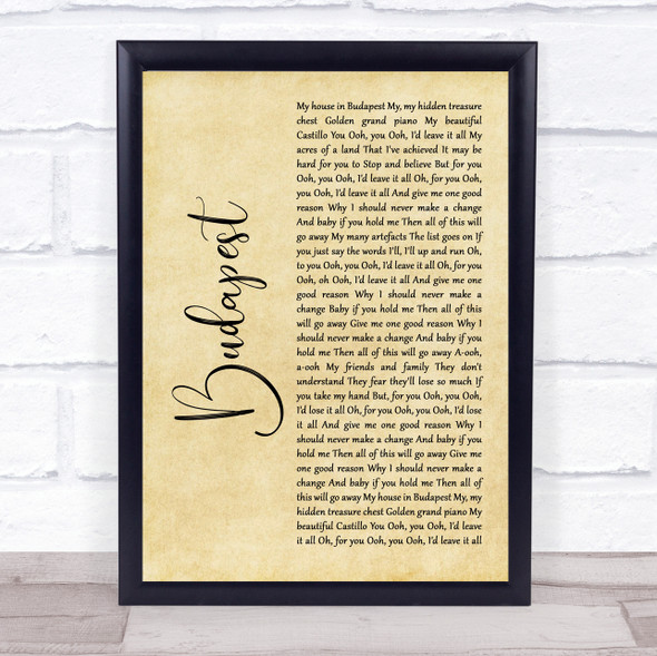 George Ezra Budapest Rustic Script Song Lyric Quote Music Framed Print