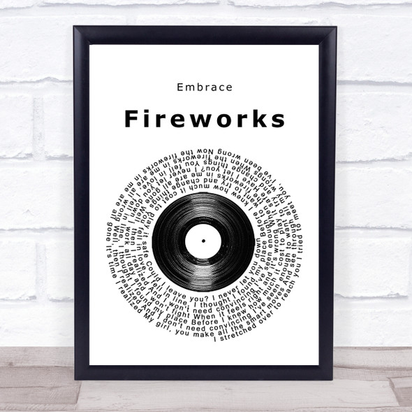 Embrace Fireworks Vinyl Record Song Lyric Quote Music Framed Print