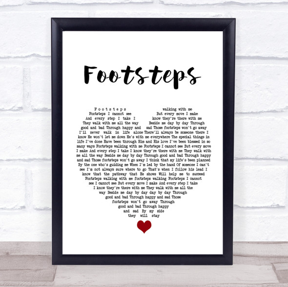 Daniel O'Donnell Footsteps White Heart Song Lyric Quote Music Framed Print