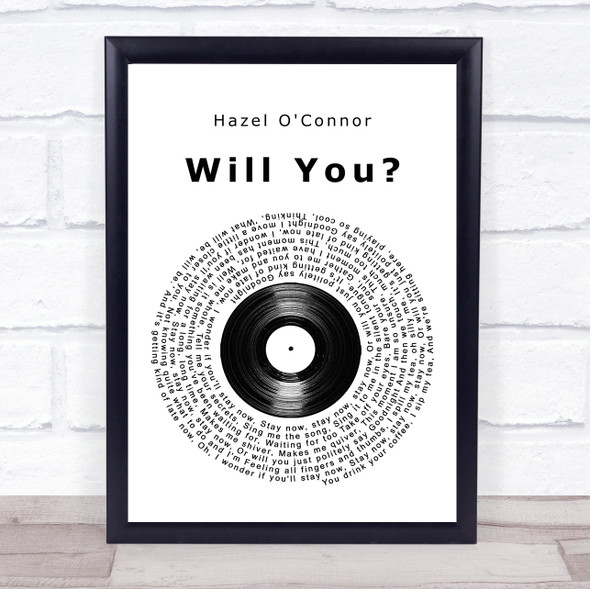 Hazel O'Connor Will You Vinyl Record Song Lyric Quote Music Framed Print