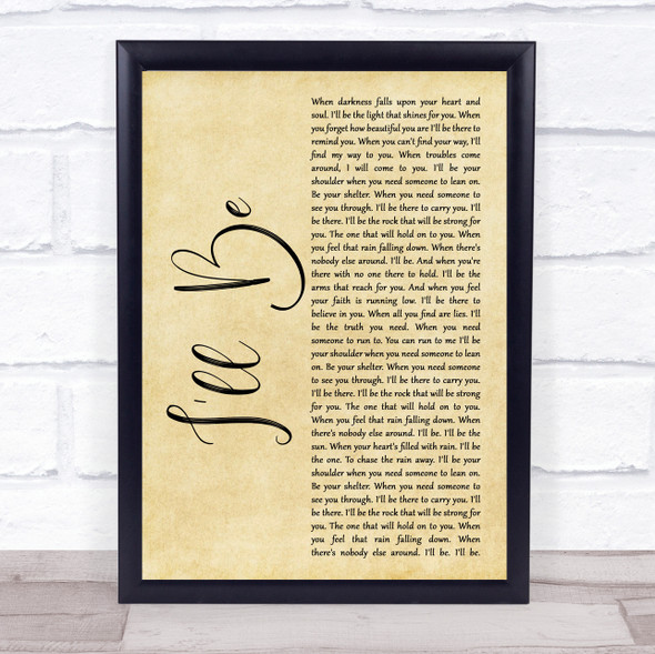 Reba McEntire I'll Be Rustic Script Song Lyric Quote Music Framed Print