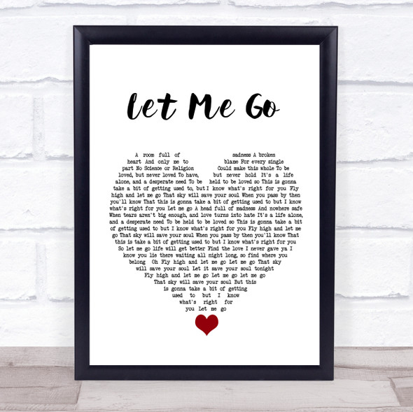 Gary Barlow Let Me Go White Heart Song Lyric Quote Music Framed Print
