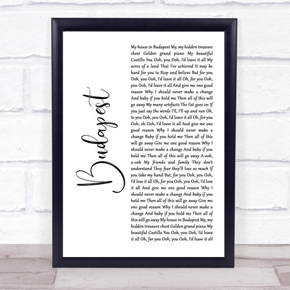 George Ezra Budapest White Script Song Lyric Quote Music Framed Print