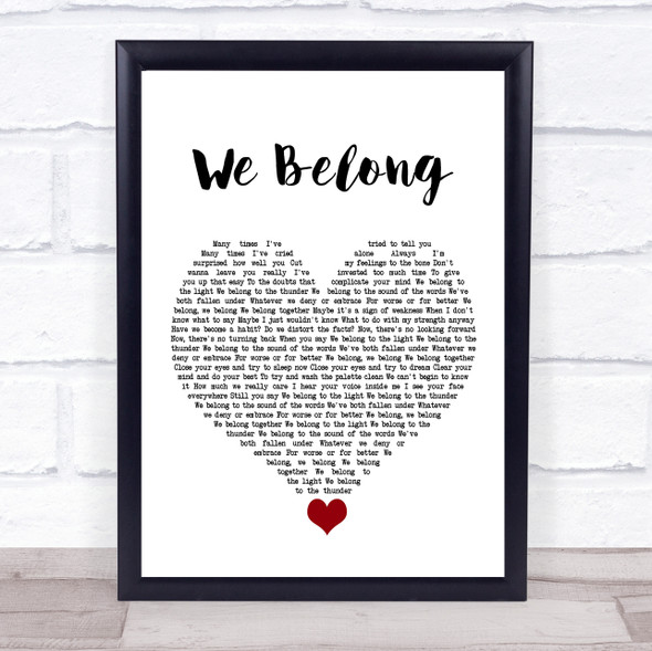 Pat Benatar We Belong White Heart Song Lyric Quote Music Framed Print