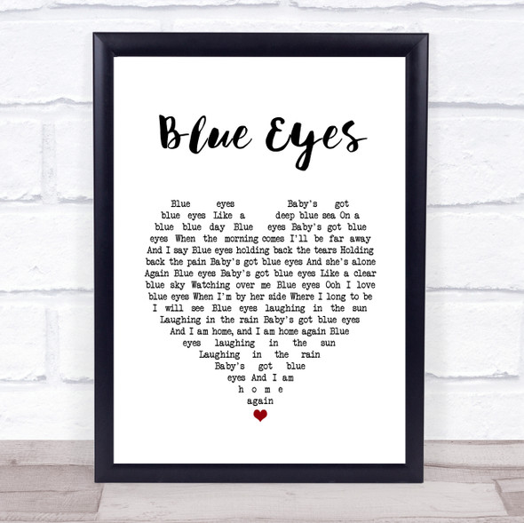 Elton John Blue Eyes White Heart Song Lyric Quote Music Framed Print