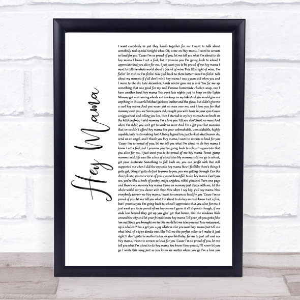 Kanye West Hey Mama White Script Song Lyric Quote Music Framed Print