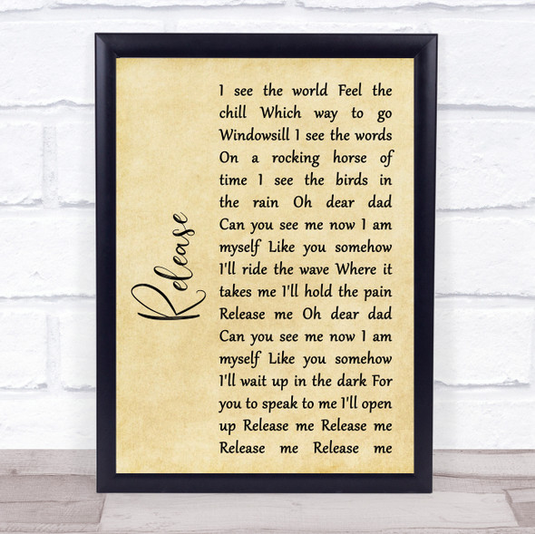 Pearl Jam Release Rustic Script Song Lyric Quote Music Framed Print