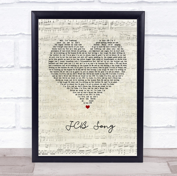 Nizlopi JCB Song Script Heart Song Lyric Quote Music Framed Print