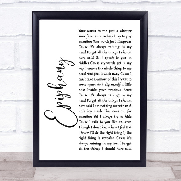 Staind Epiphany White Script Song Lyric Quote Music Framed Print